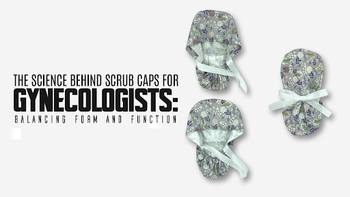 gynecologist scrub cap